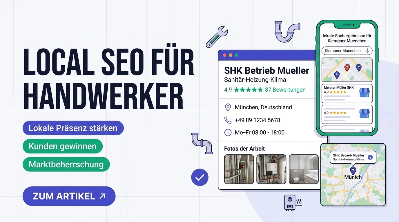 Google Business Profile für Handwerker in München: Screenshot mit Sterne-Bewertungen, Projektfotos von Sanitär- und Elektroarbeiten, Leistungskategorien, Öffnungszeiten und Karte in Google Maps — wichtig für Local SEO und Anrufe aus der Suche.