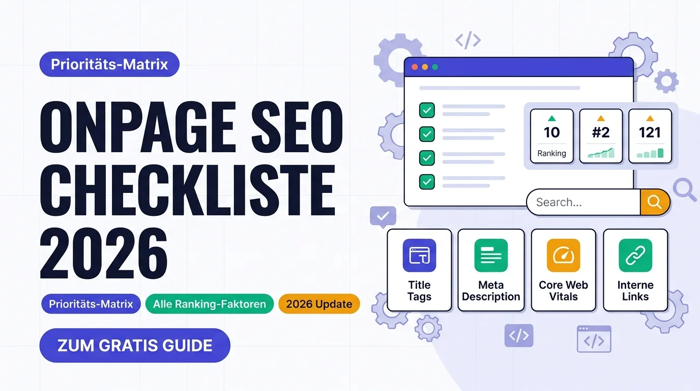 OnPage SEO Checkliste 2026: Die vollständige Anleitung für Top-Rankings bei Google