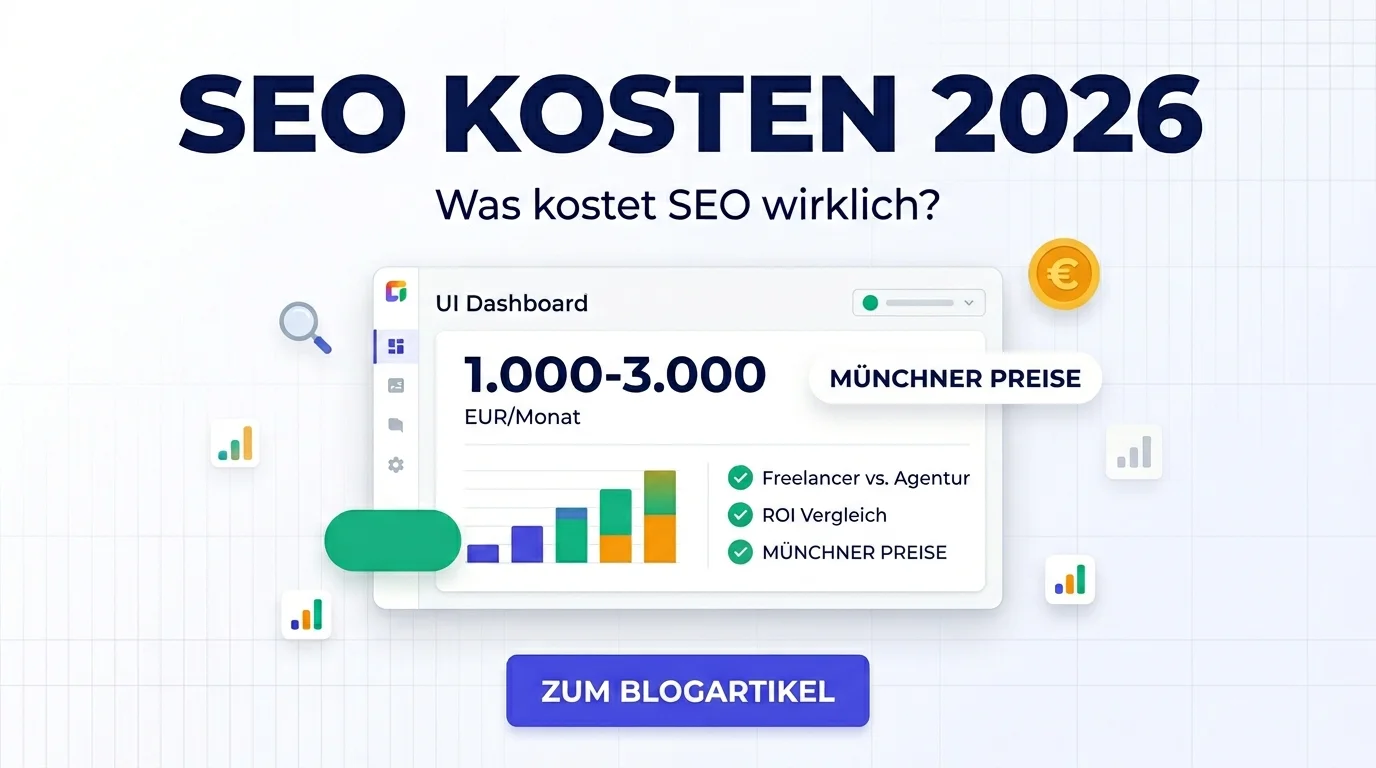 SEO Kosten 2026: Was kostet Suchmaschinenoptimierung – Preisüberblick für München und Bayern